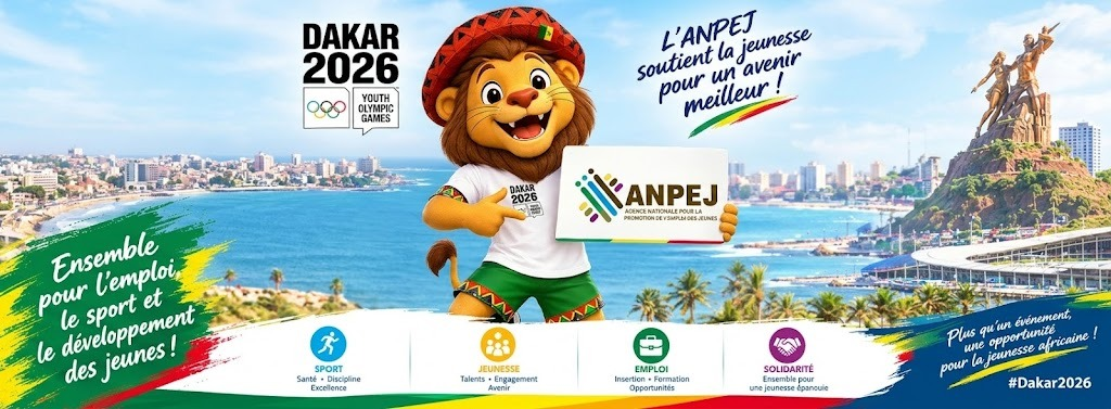 Dakar 2026 – Jeux Olympiques de la Jeunesse · ANPEJ : ensemble pour l’emploi, le sport et le développement des jeunes